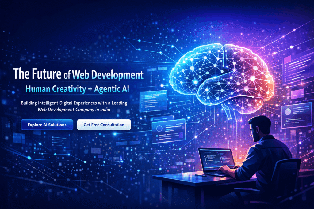 The Future of Web Development: Human Creativity & Agentic AI