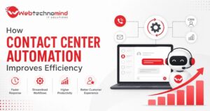 How Contact Center Automation Improves Efficiency