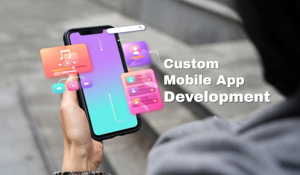 Thinking About a Custom Mobile App? Here’s How It Could Change Your Business in 2025