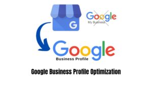 Google Business Profile Optimization Tips