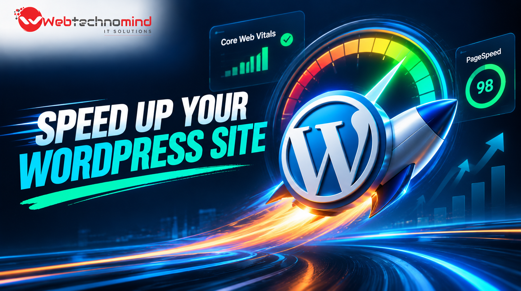 WordPress Speed Optimization Guide: Improve Core Web Vitals & PageSpeed Score